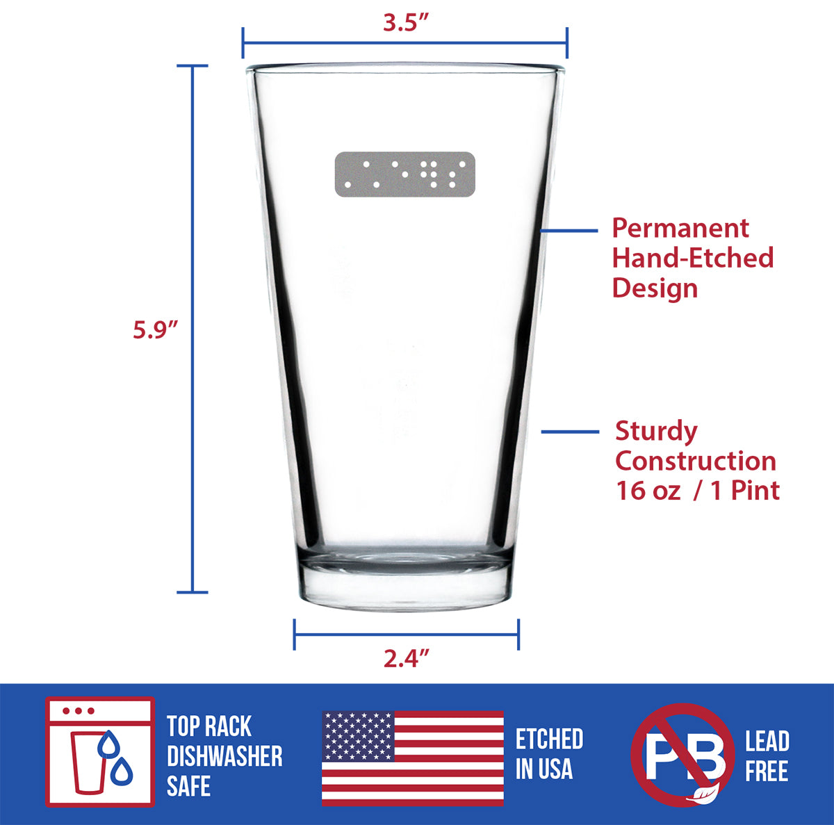 Braille Cheers Pint Glass for Beer - Fun Braille Gifts for Braille Teachers and Visually Impaired or Blind Braille Readers - 16 Oz Glasses