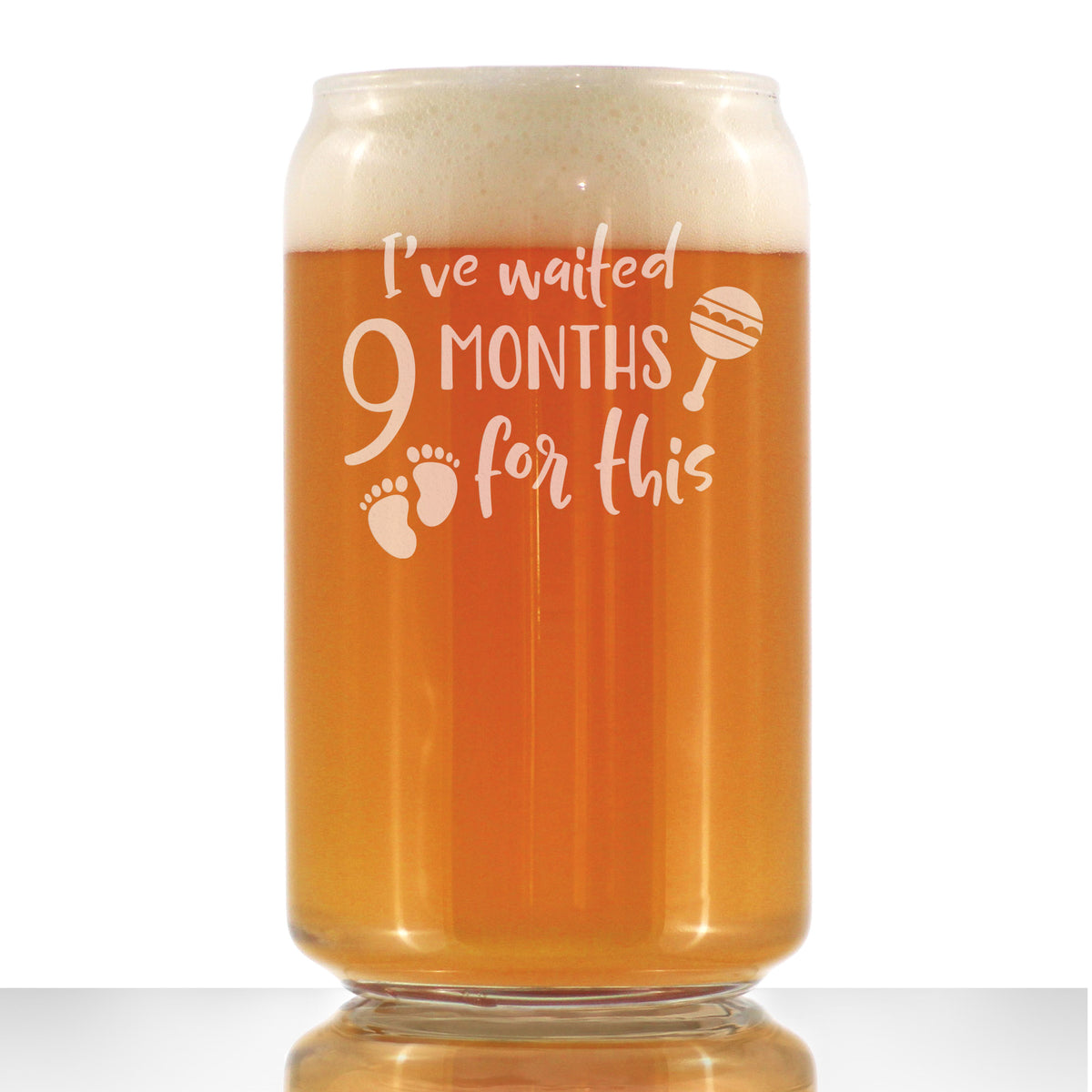 Waited 9 Months For This - Funny New Mom Beer Can Pint Glass - Gifts for Expectant Moms - Post Pregnancy Glasses - 16 oz