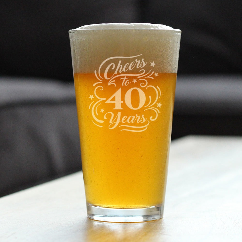 Cheers to 40 Years - Pint Glass for Beer - Gifts for Women &amp; Men - 40th Anniversary Party Decor - 16 Oz Glasses