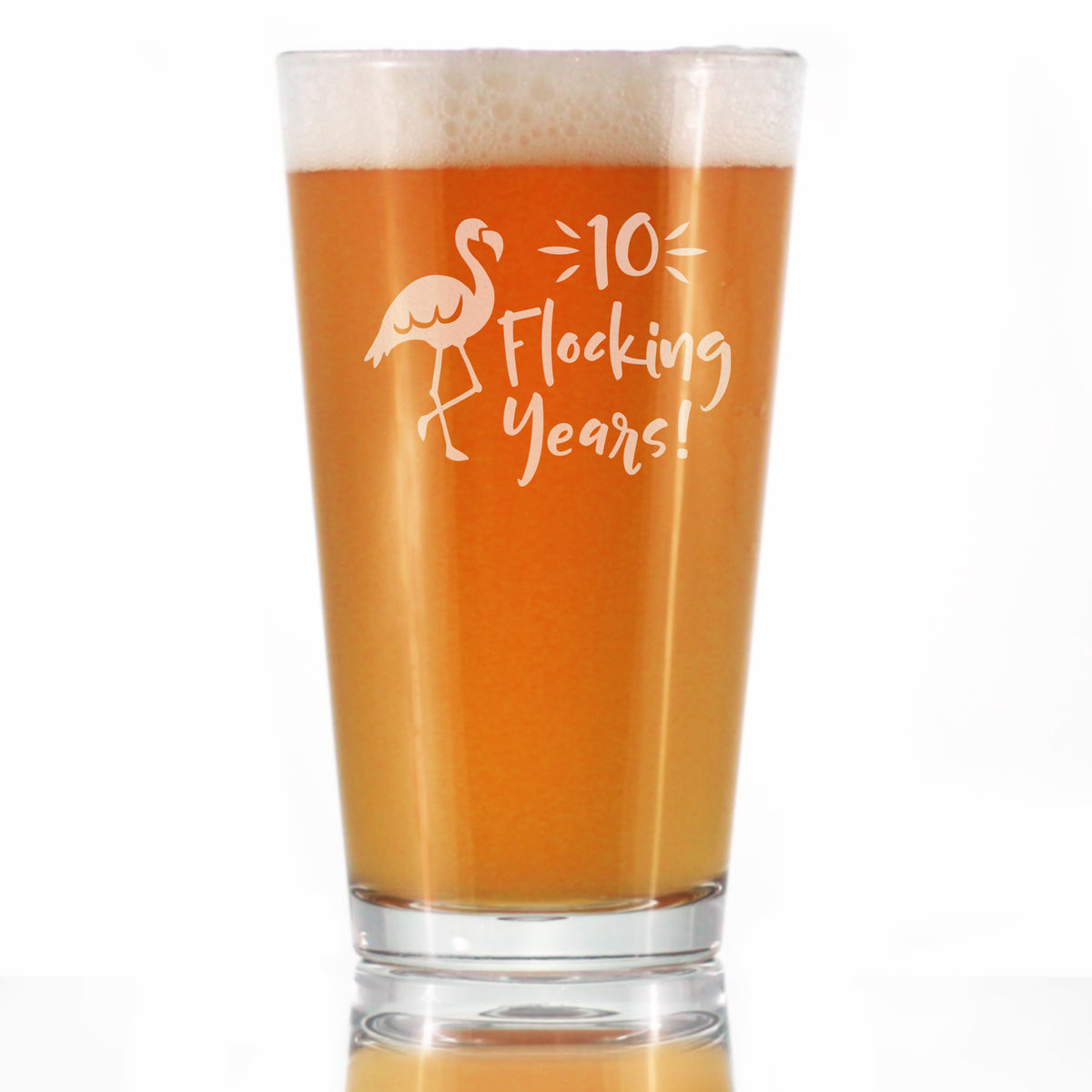 10 Flocking Years - 16 Ounce Pint Glass