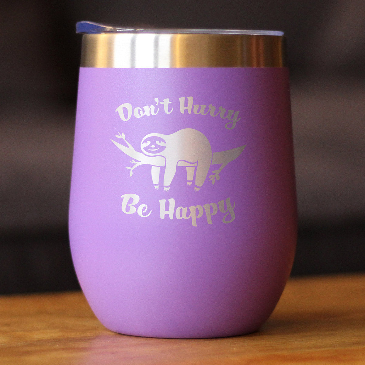 Don&#39;t Hurry Be Happy - Sloth Wine Tumbler with Sliding Lid - Stemless Stainless Steel Insulated Cup - Cute Funny Outdoor Camping Gift