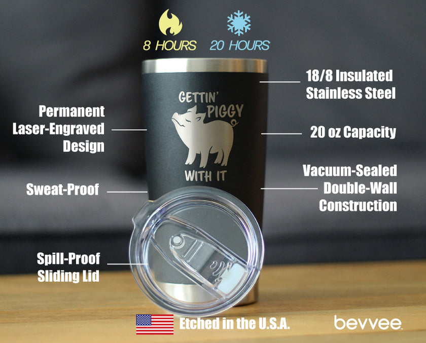 Gettin Piggy - Insulated Coffee Tumbler Cup with Sliding Lid - Stainless Steel Insulated Mug - Pig Themed Coffee Gifts