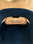 Corks Are For Quitters Wine Cork Pillow