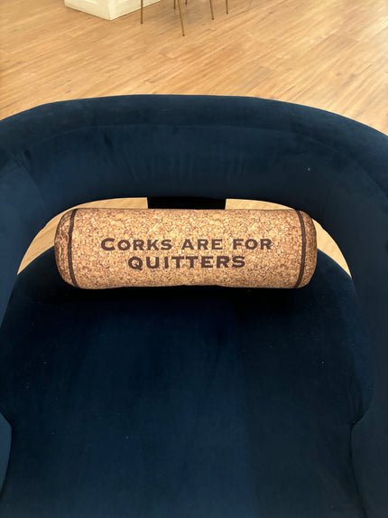 Corks Are For Quitters Wine Cork Pillow