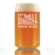 It's All Downhill From Here - Beer Can Pint Glass - Unique Skiing Themed Decor and Gifts for Mountain Lovers - 16 oz Glasses