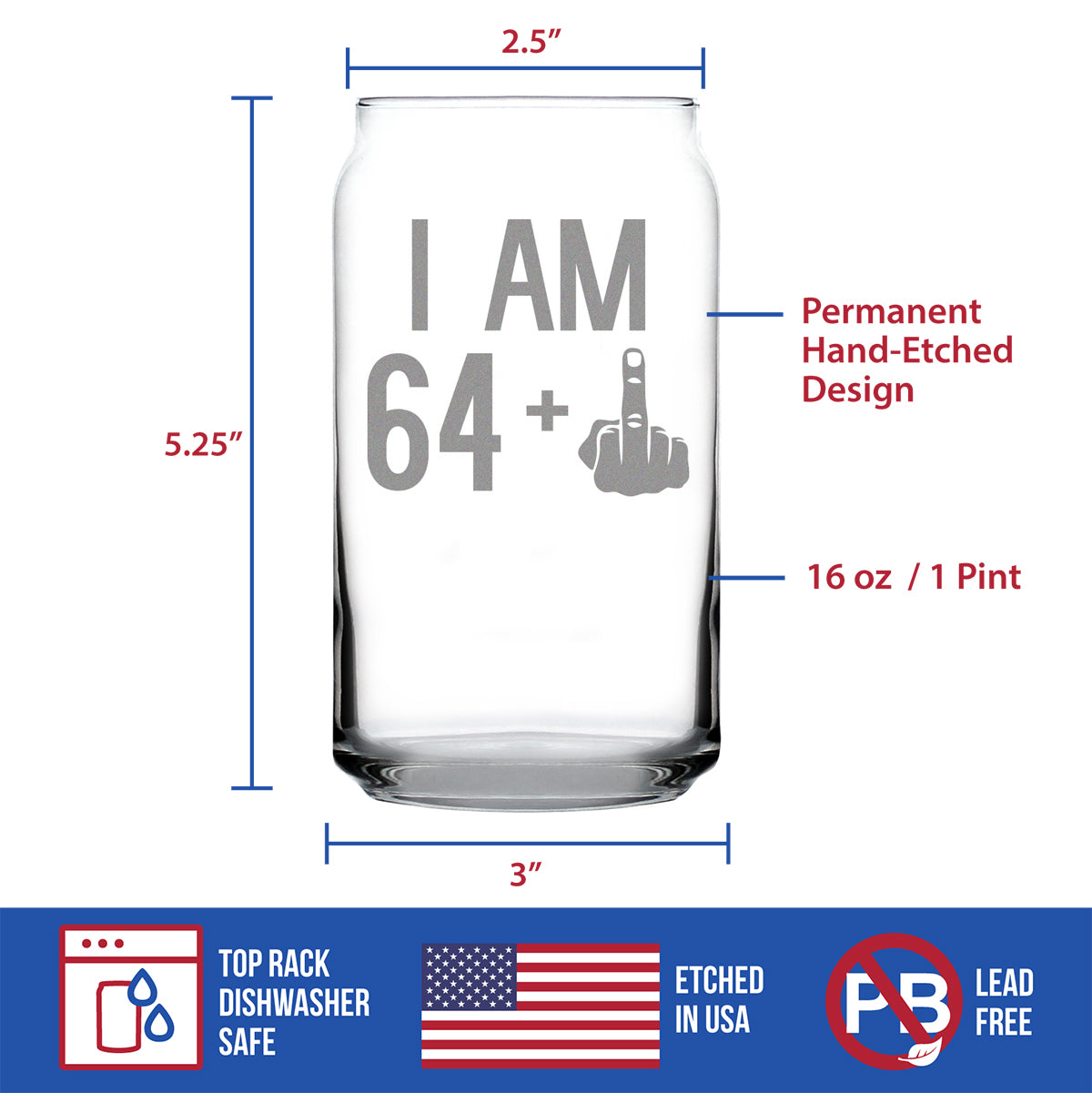 64 + 1 Middle Finger - 16 Ounce Beer Can Pint Glass
