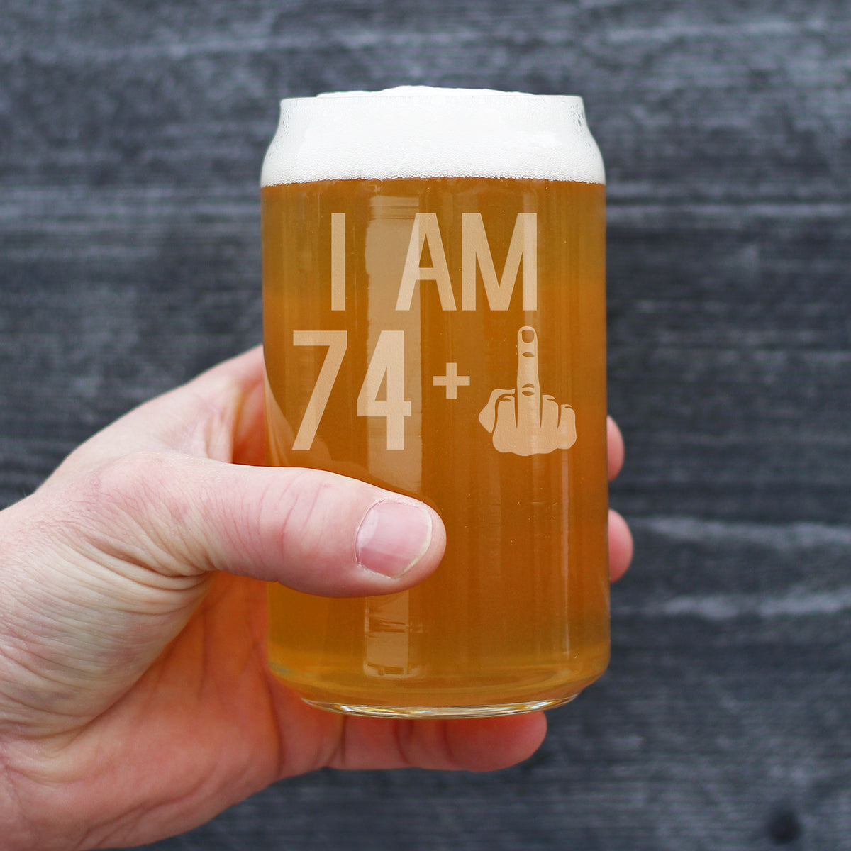 74 + 1 Middle Finger - 16 Ounce Beer Can Pint Glass