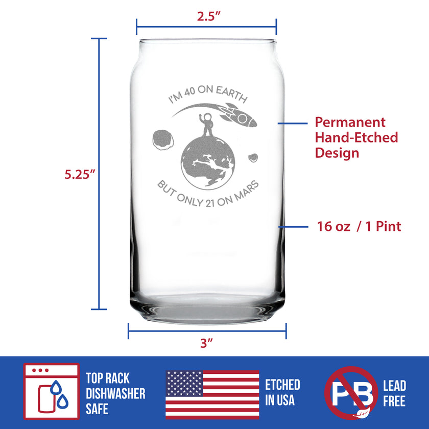 Age on Mars 40 - Beer Can Pint Glass - Unique Funny 40th Birthday Gifts for Women and Men - 16 oz Glasses