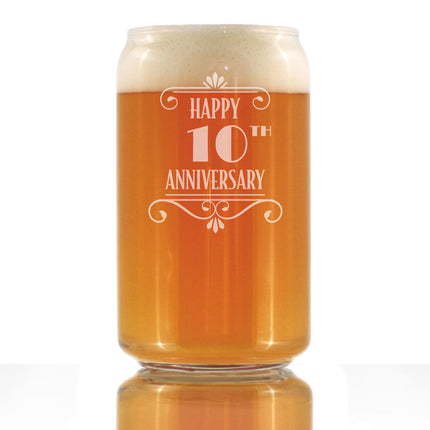 Happy 10th Anniversary Engraved Beer Can Glass Gifts 10 Year Anniversary Art Deco Party Decor Beer Can Shaped Pint Glass - 16oz