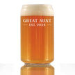Great Aunt Est 2024 - New Great Aunts Beer Can Pint Glass Gift for First Time Great Aunts - Bold 16 Oz Glasses