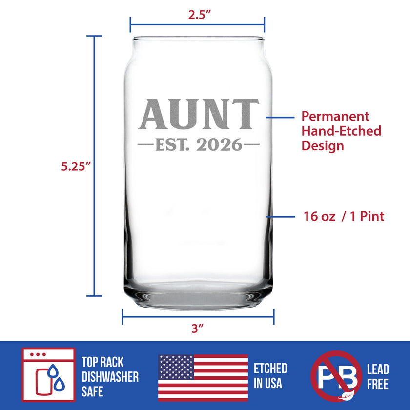 Aunt Est 2026 - Engraved Beer Can Glass - New Aunt Gift for First Time Aunts - Bold Beer Can Shaped Pint Glass - 16oz