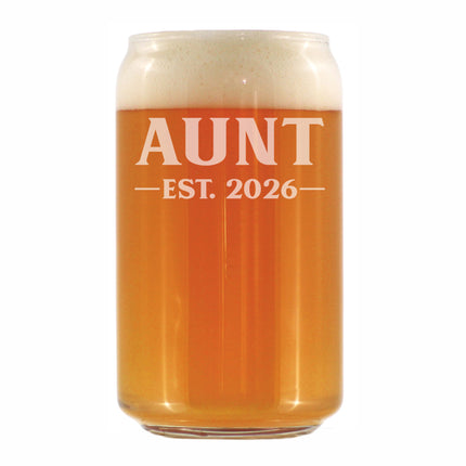 Aunt Est 2026 - Engraved Beer Can Glass - New Aunt Gift for First Time Aunts - Bold Beer Can Shaped Pint Glass - 16oz