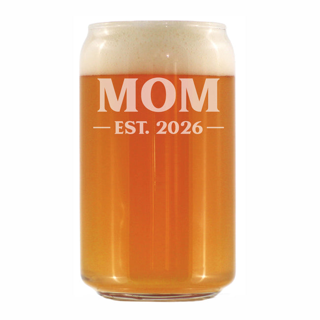 Mom Est 2026 - Engraved Beer Can Glass - New Mother Gift for First Time Parents - Bold Beer Can Shaped Pint Glass - 16oz