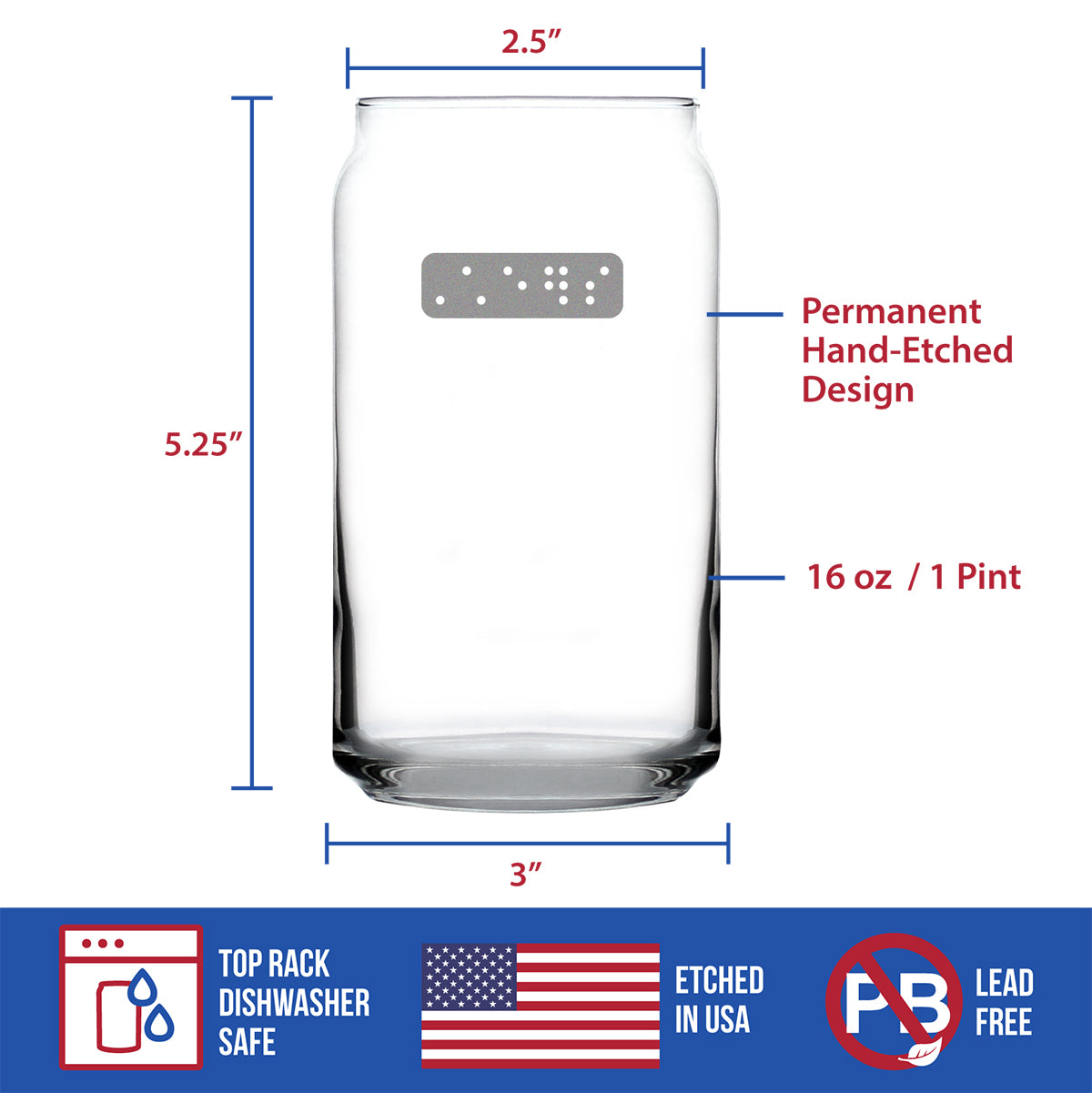 Braille Cheers Beer Can Pint Glass - Fun Braille Gifts for Braille Teachers and Visually Impaired or Blind Braille Readers - 16 Oz Glasses