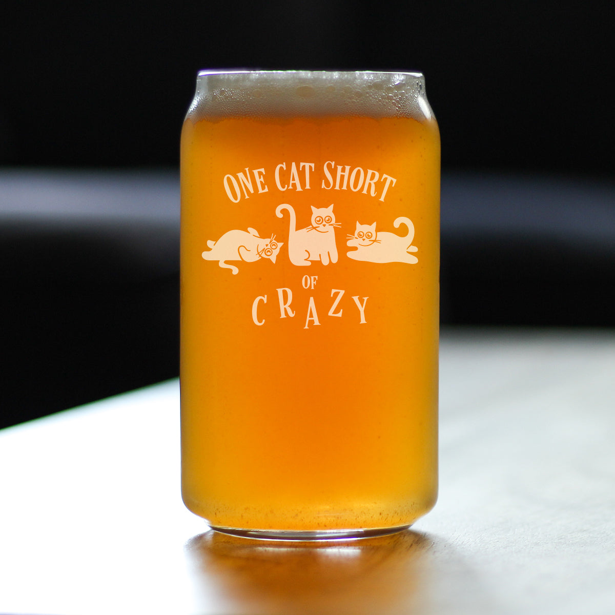 One Cat Short of Crazy - Beer Can Pint Glass - Funny Cat Gifts for Women and Men - 16 oz Glasses