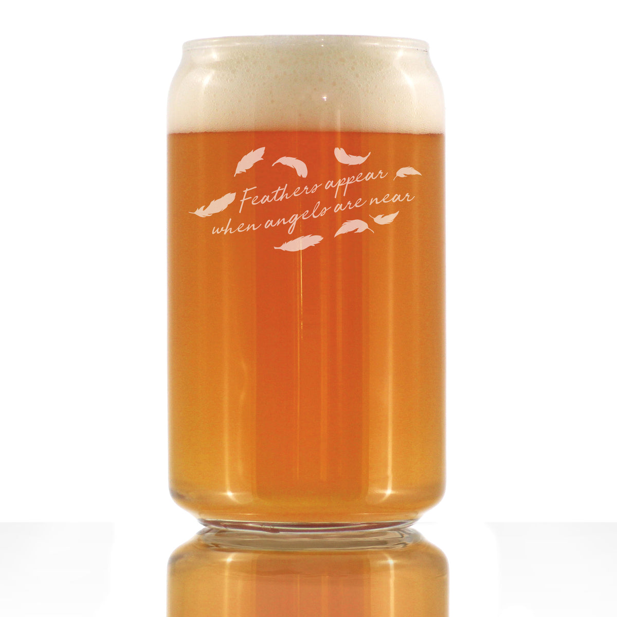 Feathers Appear when Angels are Near - Beer Can Pint Glass - Bereavement Memorial Gifts for Loss of Loved One - 16 oz Glasses