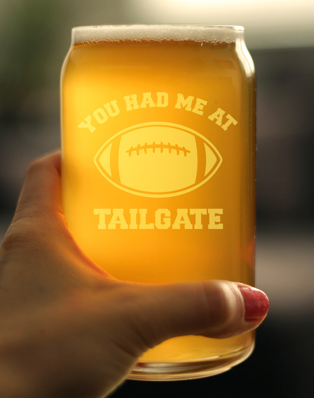 Had Me At Tailgate - Beer Can Pint Glass - Funny Football Gifts for Men and Women - 16 oz Glasses