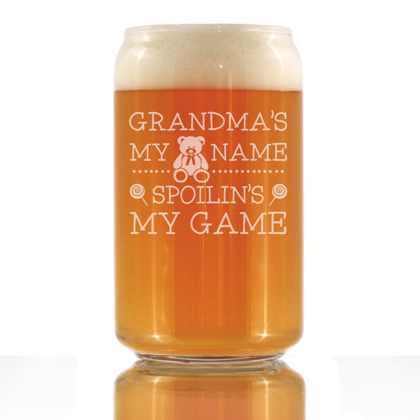 Grandma's My Name, Spoilin's My Game - Beer Can Pint Glass - Funny Gifts for Grandma - 16 Oz Glasses