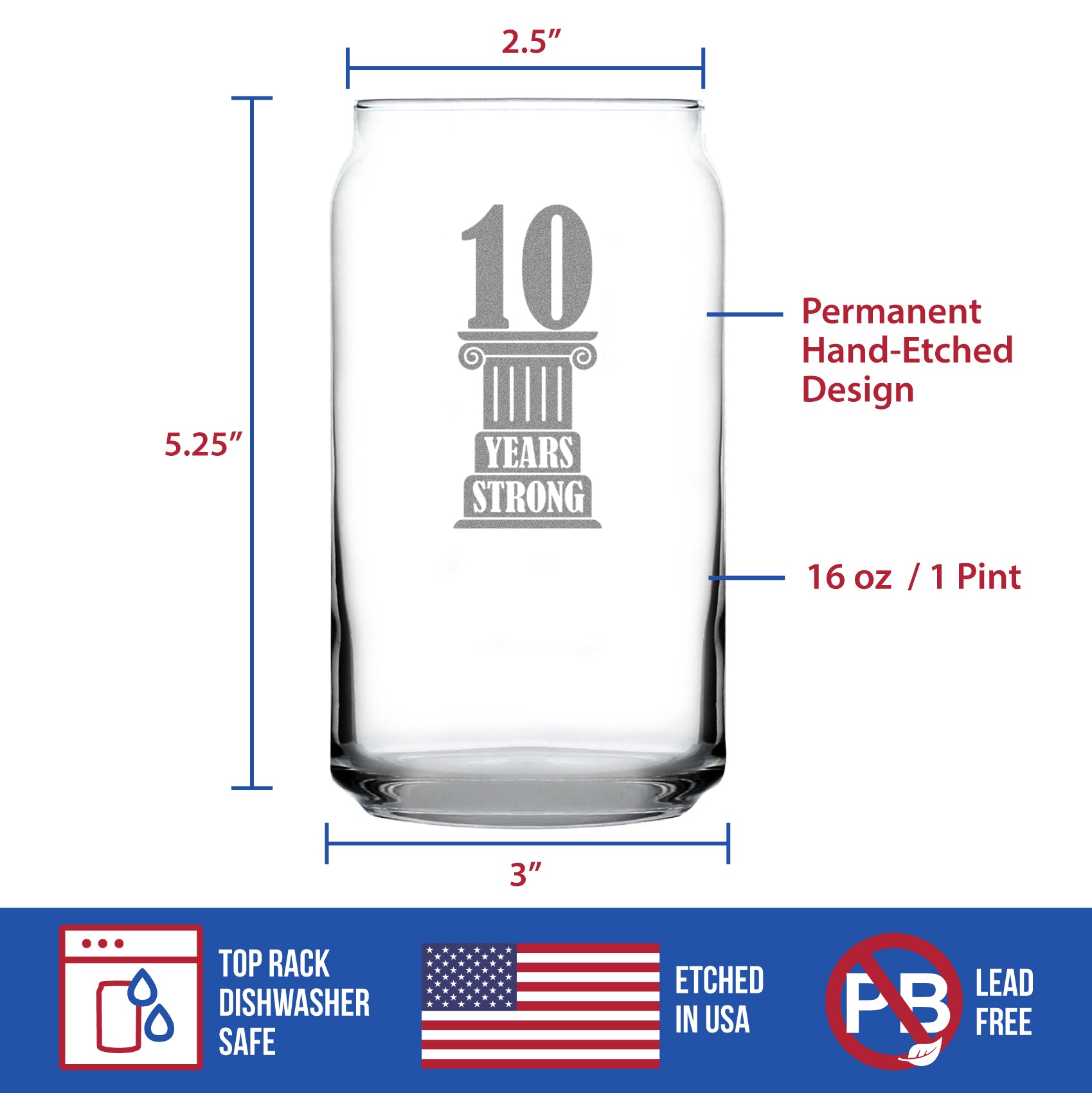 10 Years Strong Engraved Beer Can Glass Gifts 10th Anniversary Party Decor Beer Can Shaped Pint Glass - 16oz