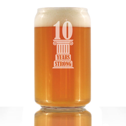 10 Years Strong Engraved Beer Can Glass Gifts 10th Anniversary Party Decor Beer Can Shaped Pint Glass - 16oz