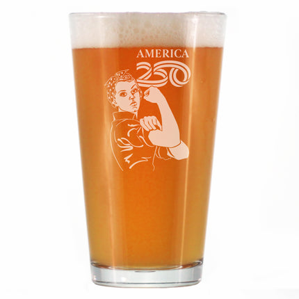 America 250 Rosie the Riveter Engraved Pint Glass America250 Official for 250th Anniversary of the USA High Quality Pint Glasses for Beer - 16oz