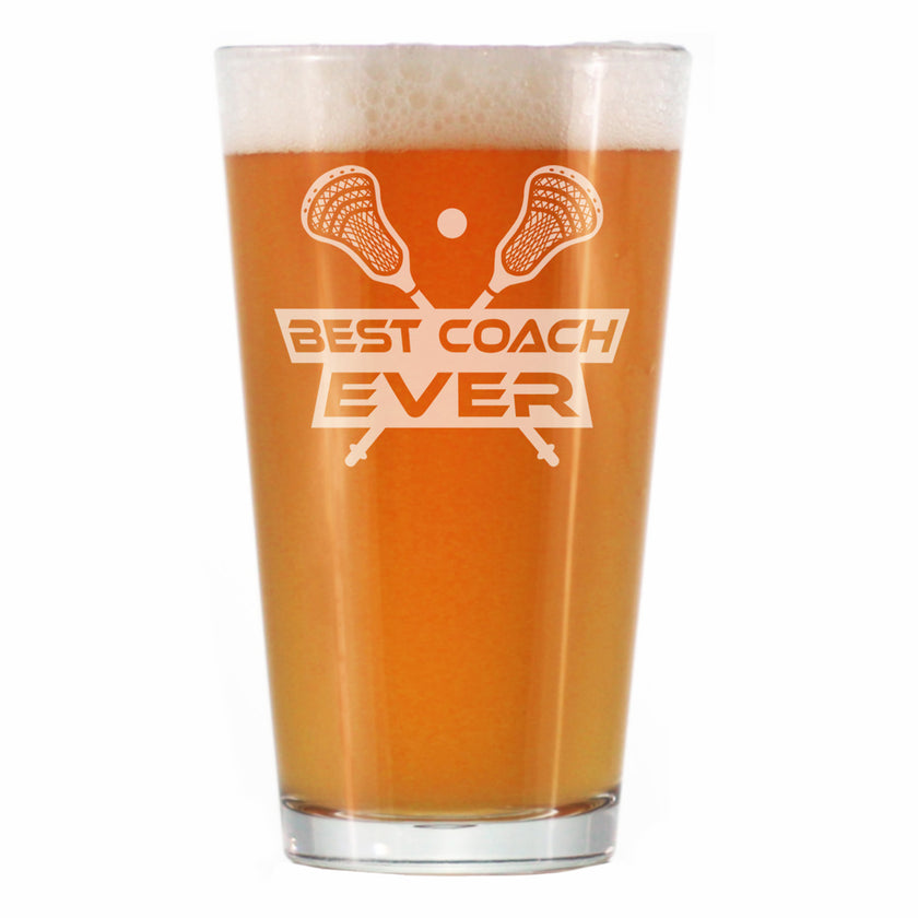 Lacrosse Coach Gifts for Coaches - Engraved Pint Glass - Best Coach Ever - High Quality Pint Glasses for Beer - 16oz