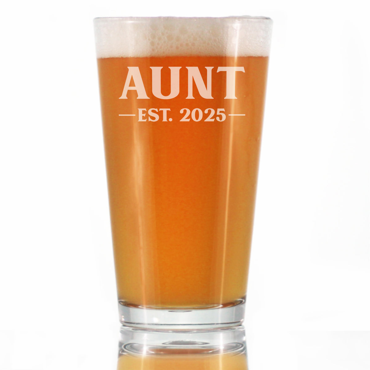 Aunt Est 2025 - New Aunties Pint Glass Gift for First Time Aunts - Bold 16 Oz Glasses