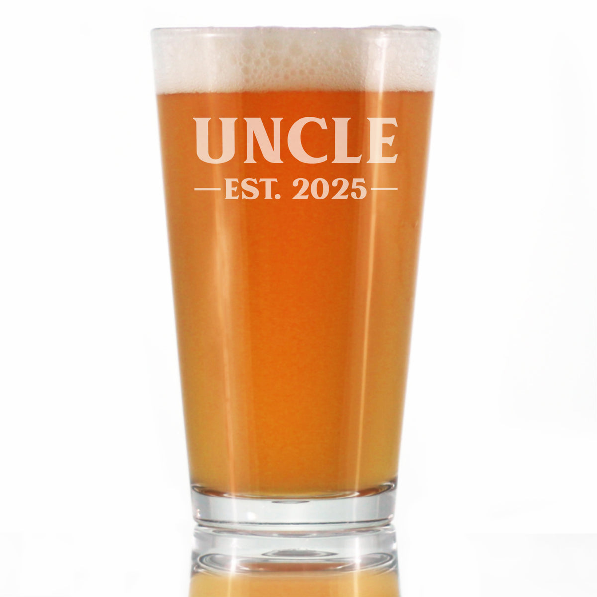 Uncle Est 2025 - Pint Glass Gift for First Time Uncles - Bold 16 Oz Glasses