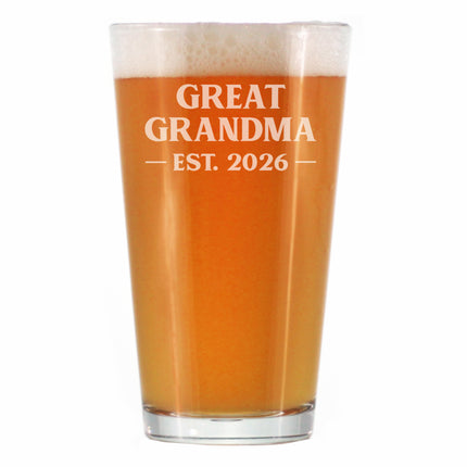 Great Grandma Est 2026 - Engraved Pint Glass - New Great Grandmother Gift for First Time Great Grandparents - Bold High Quality Pint Glasses for Beer - 16oz