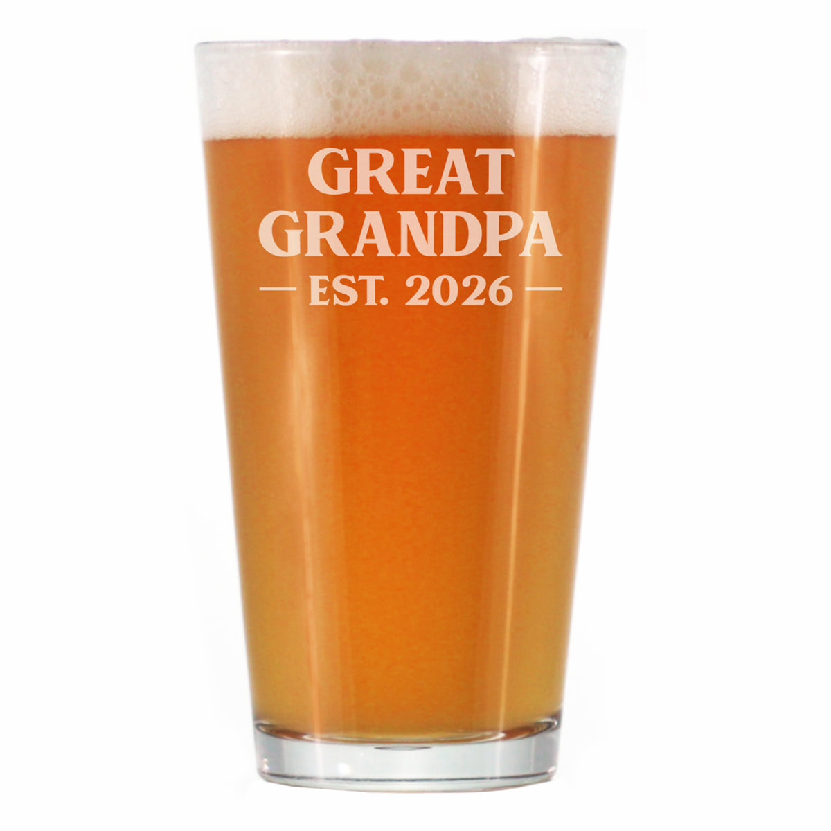 Great Grandpa Est 2026 - Engraved Pint Glass - New Great Grandfather Gift for First Time Great Grandparents - Bold High Quality Pint Glasses for Beer - 16oz