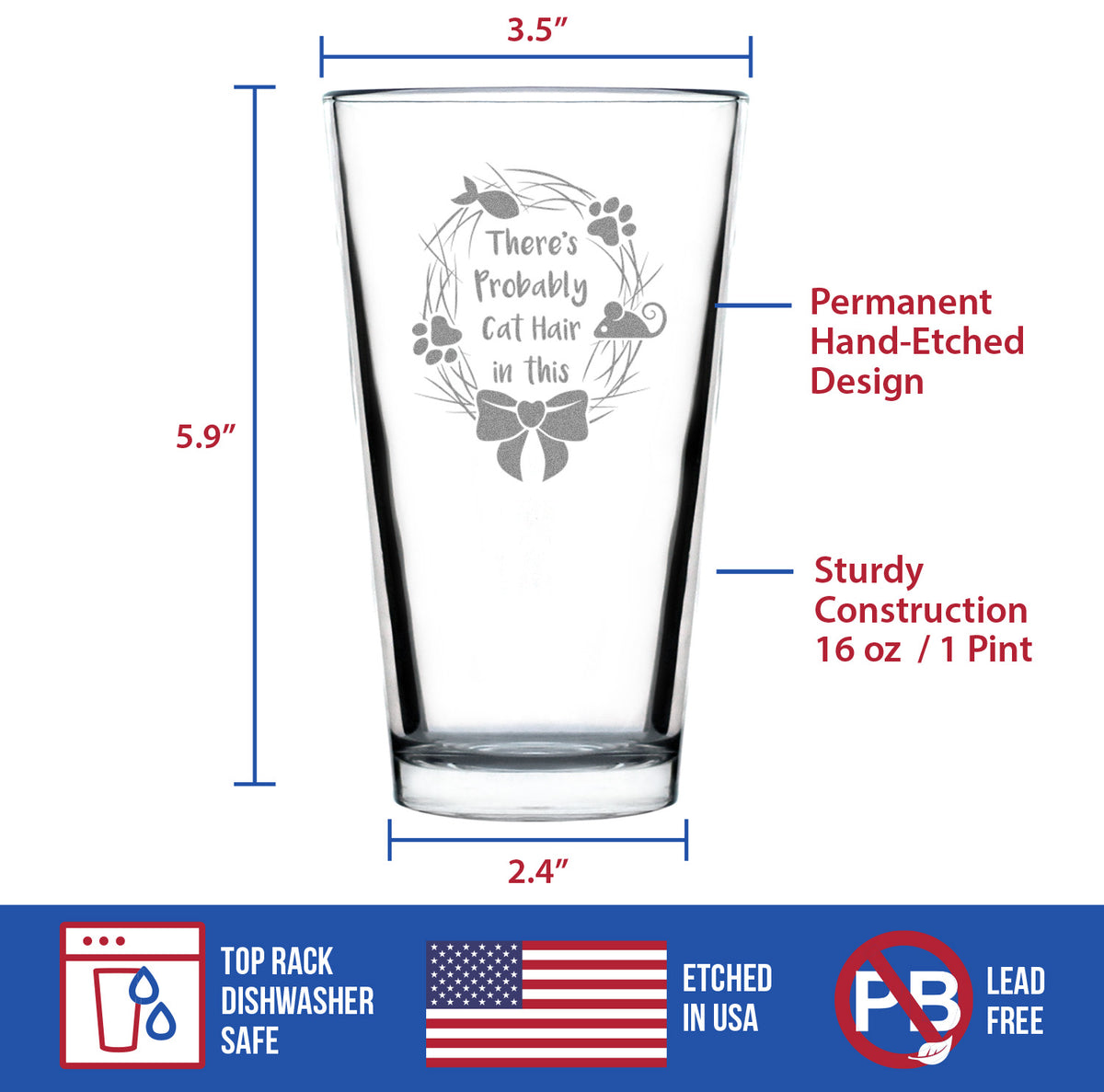 Probably Cat Hair In This - Pint Glass for Beer - Funny Cat Gifts for Women &amp; Men - 16 oz Glasses