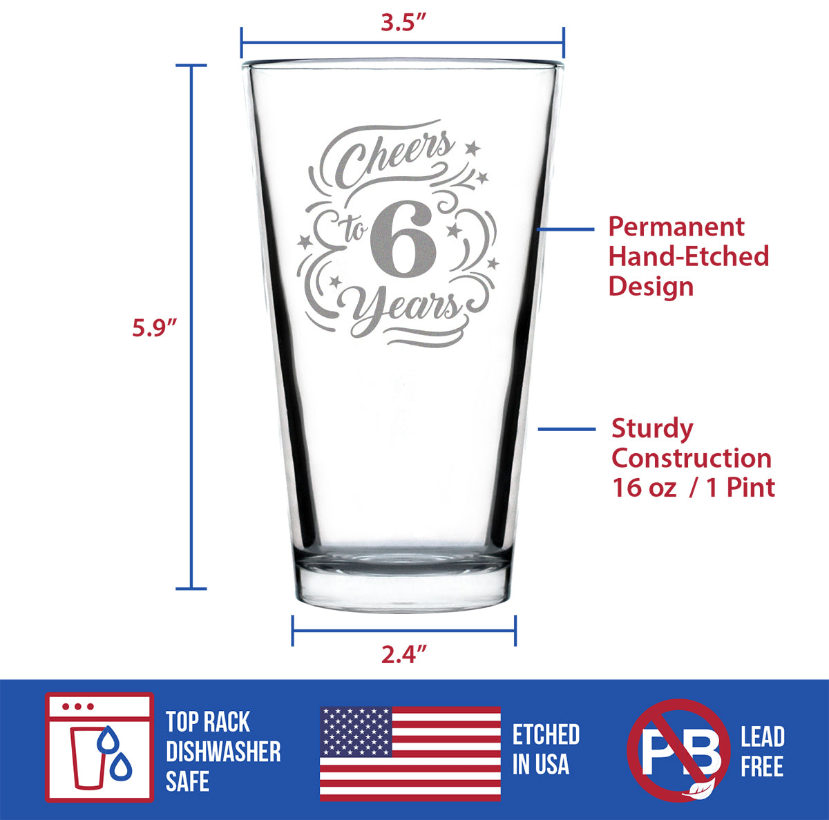 Cheers to 6 Years - Pint Glass for Beer - Gifts for Women & Men - 6th Anniversary Party Decor - 16 Oz Glasses