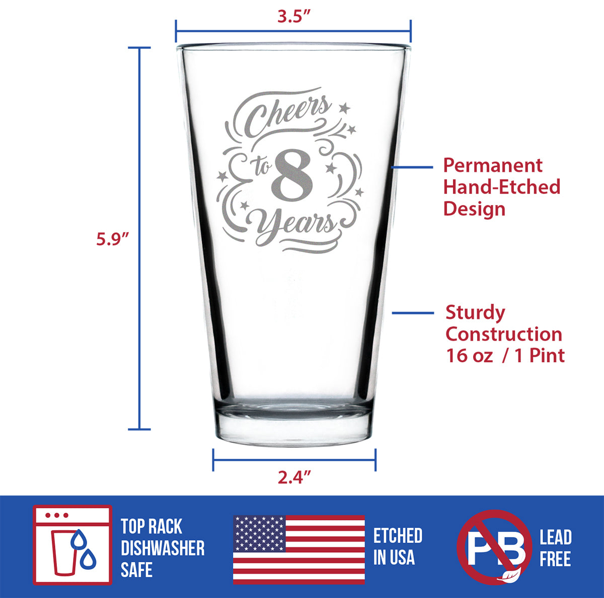 Cheers to 8 Years - Pint Glass for Beer - Gifts for Women & Men - 8th Anniversary Party Decor - 16 Oz Glasses