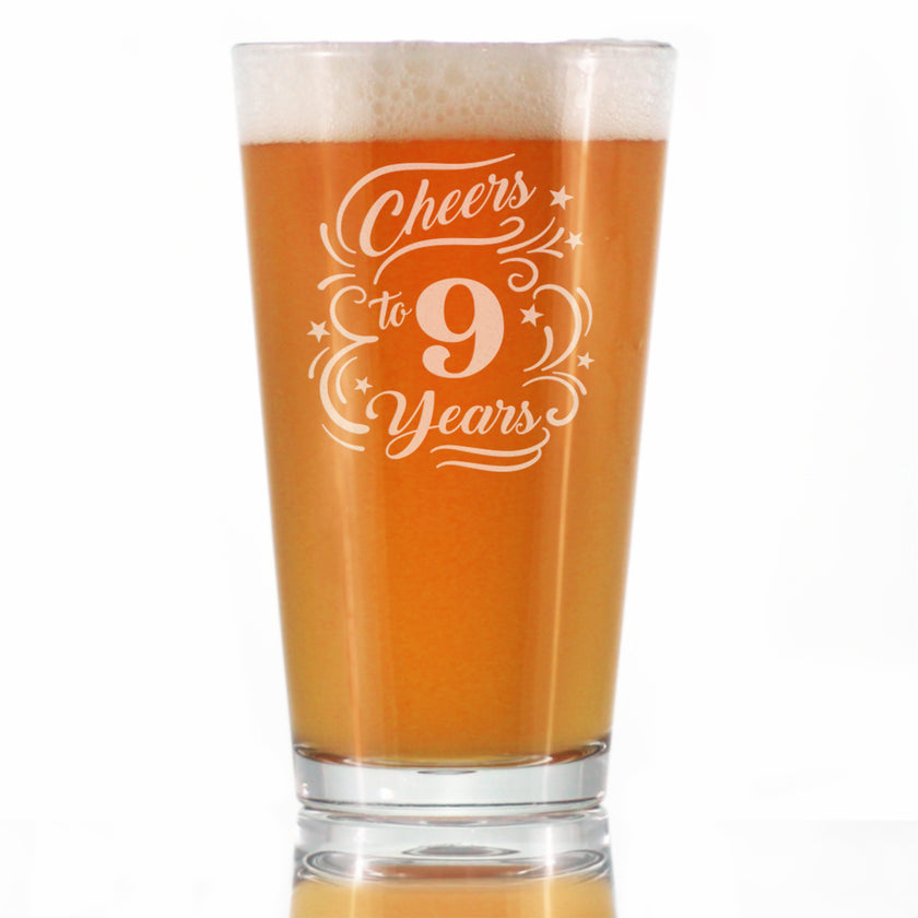 Cheers to 9 Years - Pint Glass for Beer - Gifts for Women & Men - 9th Anniversary Party Decor - 16 Oz Glasses