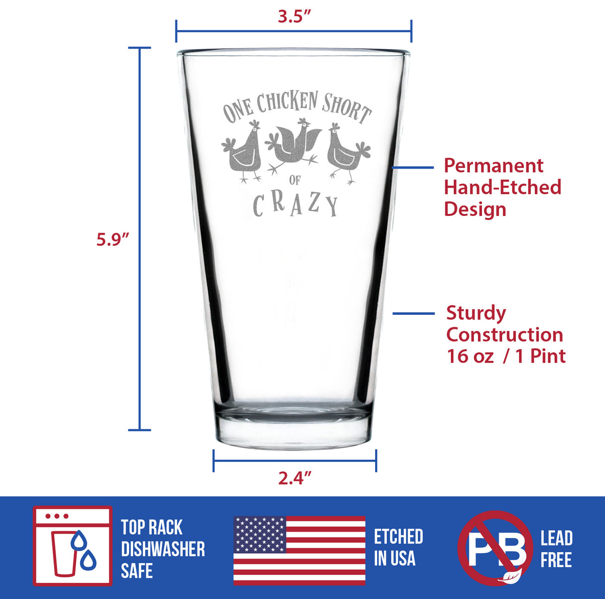 One Chicken Short of Crazy - Pint Glass for Beer - Funny Chicken Gifts for Women and Men with Chickens - 16 oz Glasses