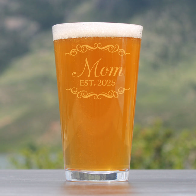Mom Est 2025 - New Mother Pint Glass Gift for First Time Parents - Decorative 16 Oz Glasses