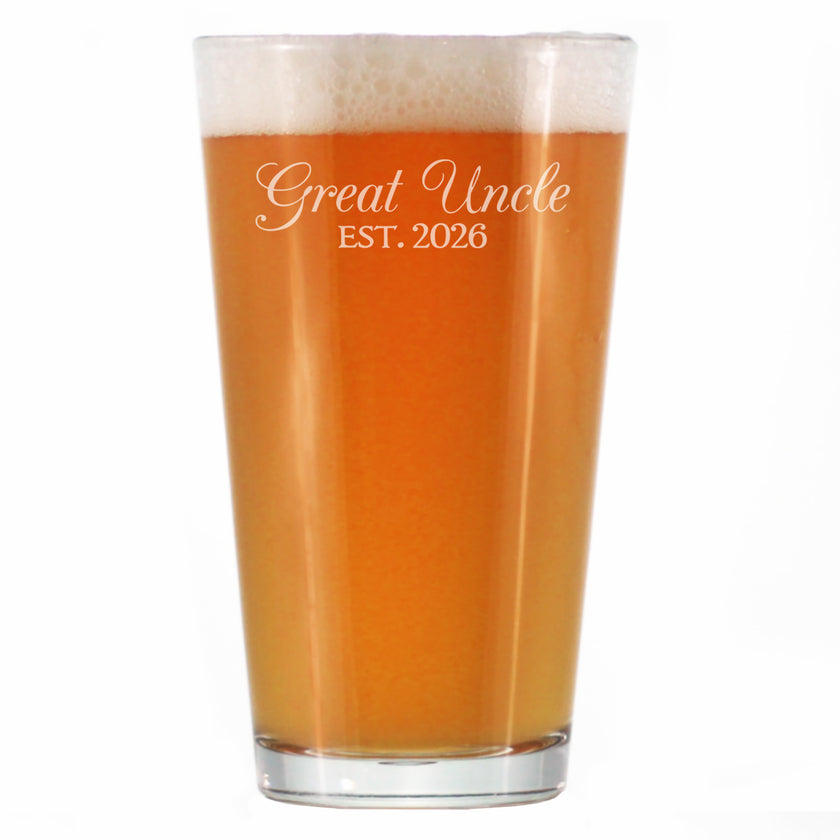 Great Uncle Est 2026 - Engraved Pint Glass - New Great Uncle Gift for First Time Great Uncles - Decorative High Quality Pint Glasses for Beer - 16oz