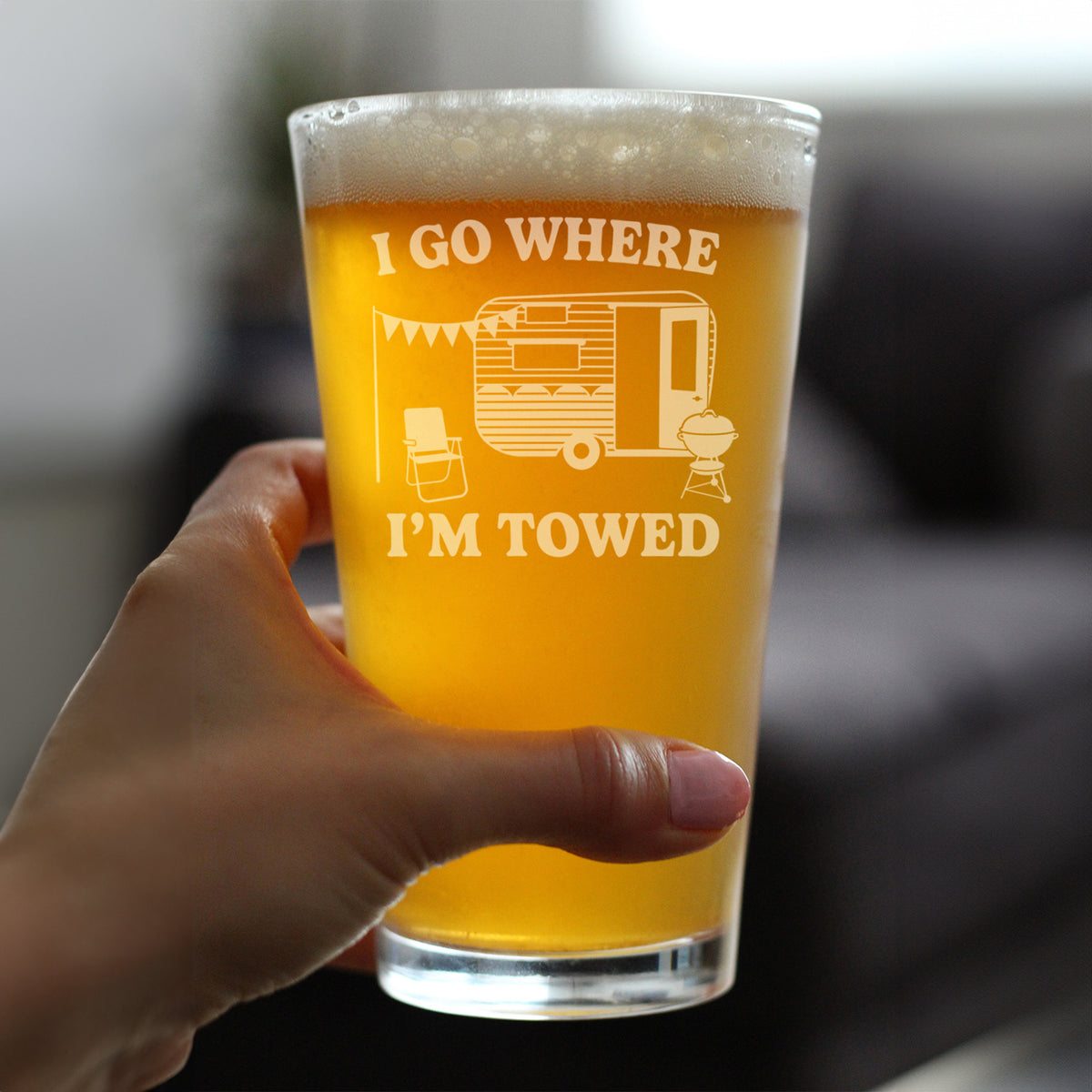 I Go Where I'm Towed - Engraved Pint Glass - Camper Decor and RV Camping Gifts - High Quality Pint Glasses for Beer - 16oz