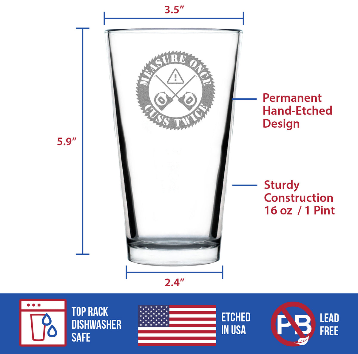 Measure Once Cuss Twice - Pint Glass for Beer - Best Gifts for Woodworkers, Construction Workers &amp; Handy Man - 16 oz Glasses