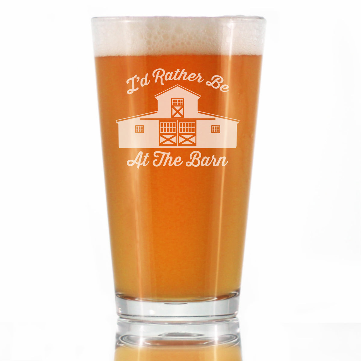 Rather Be At The Barn - Pint Glass for Beer - Farmhouse Decor for Women and Men - 16 oz Glasses