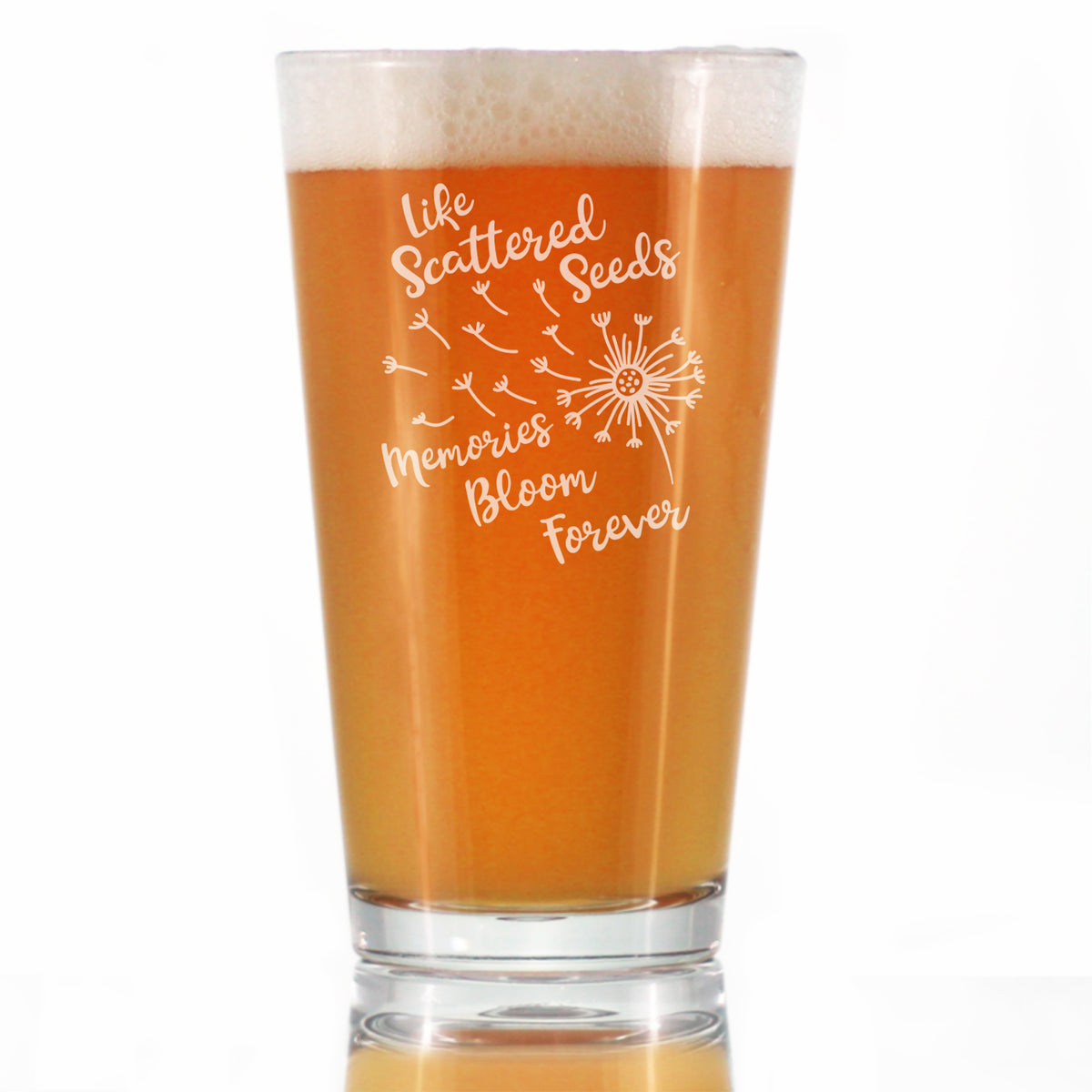 Memories Bloom Forever - Dandelion - Pint Glass for Beer - Bereavement Memorial Gifts for Loss of Loved One - 16 oz Glasses