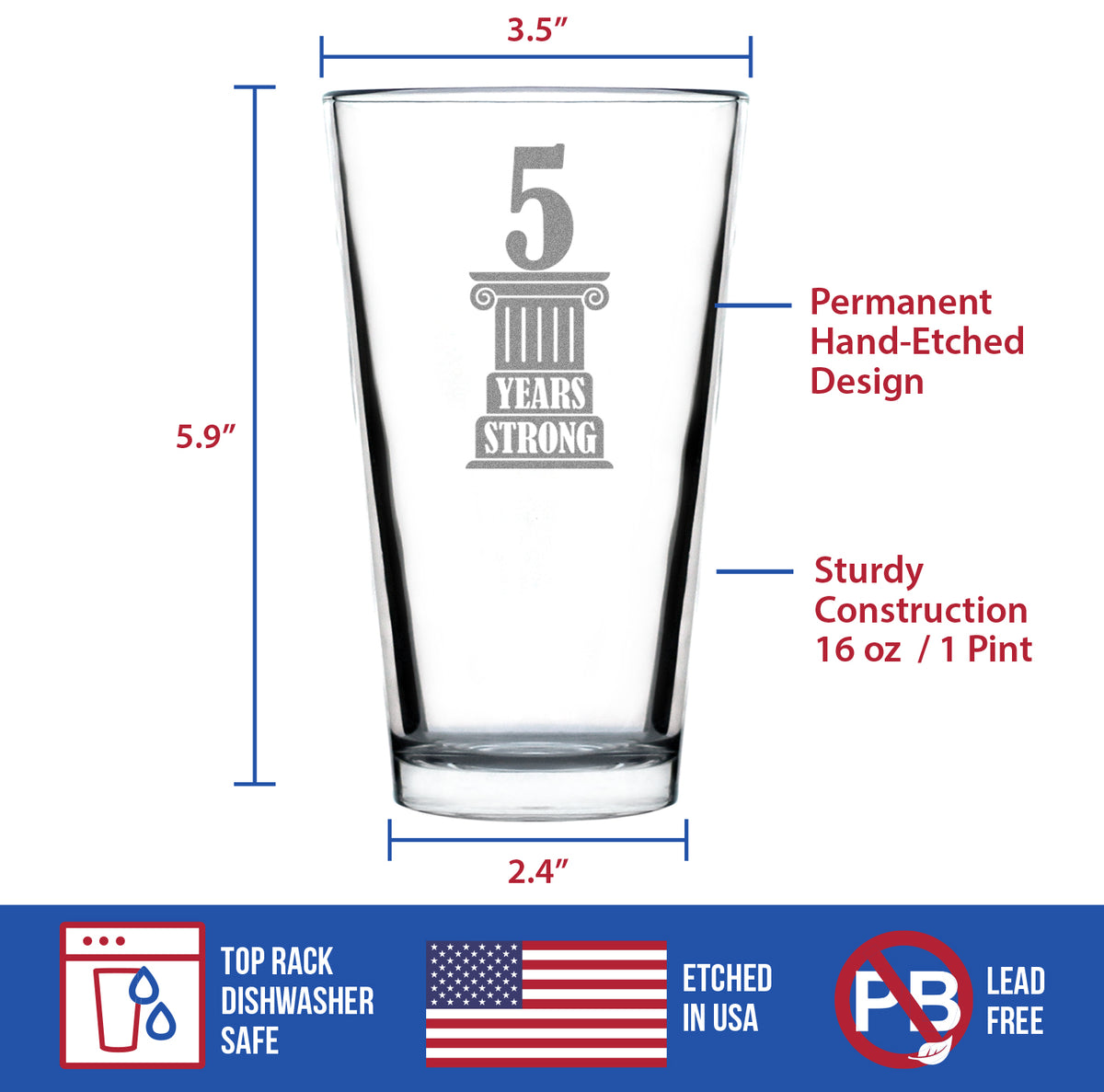 5 Years Strong Engraved Pint Glass Gifts 5th Anniversary Party Decor High Quality Pint Glasses for Beer - 16oz