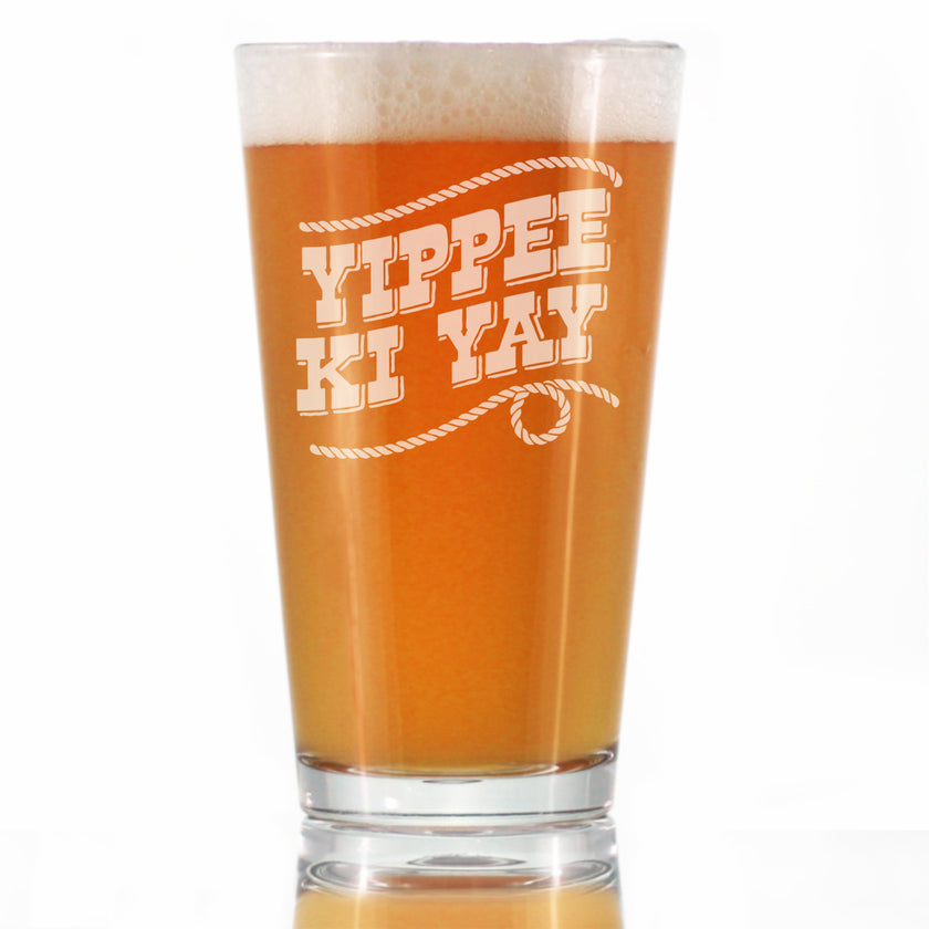 Yippee Ki Yay Engraved Pint Glass Gifts Country Western Home Decor High Quality Pint Glasses for Beer - 16oz