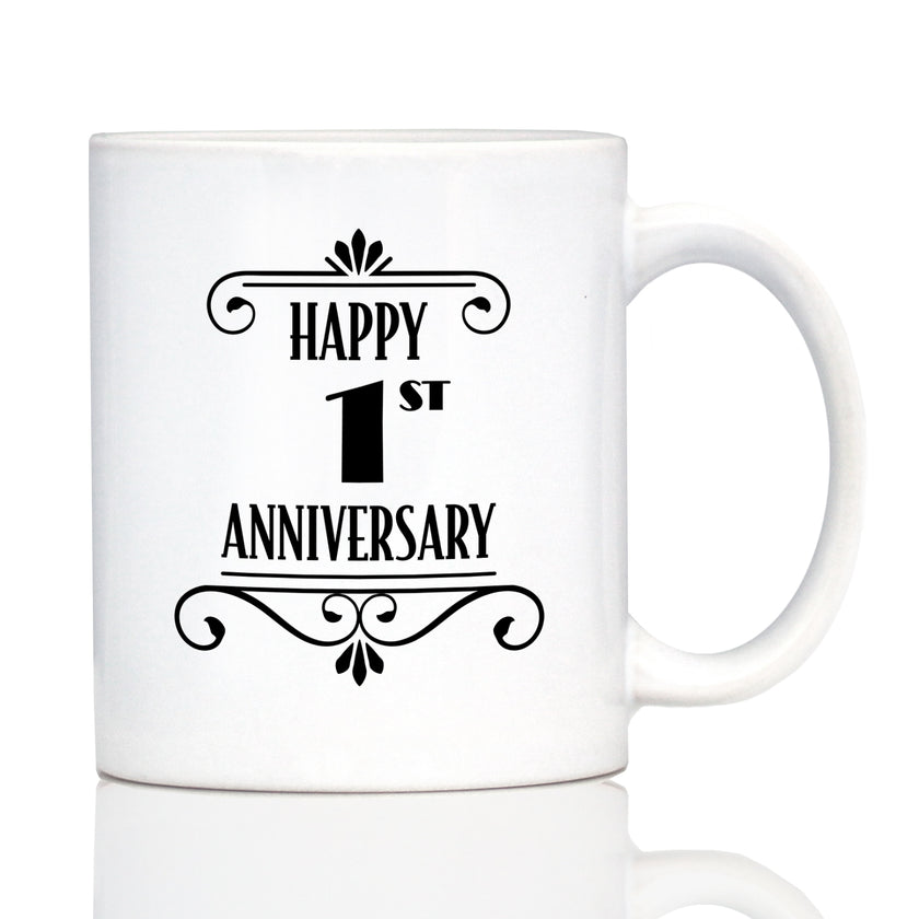Happy 1st Anniversary Coffee Mug Gifts 1 Year Anniversary Art Deco Party Decor White Ceramic Coffee Cup