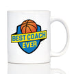 Basketball Coach Gifts for Coaches Coffee Mug Best Coach Ever White Ceramic Coffee Cup