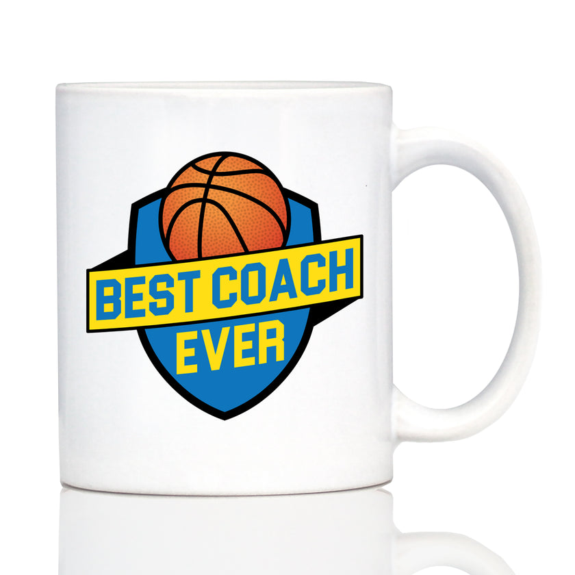 Basketball Coach Gifts for Coaches Coffee Mug Best Coach Ever White Ceramic Coffee Cup