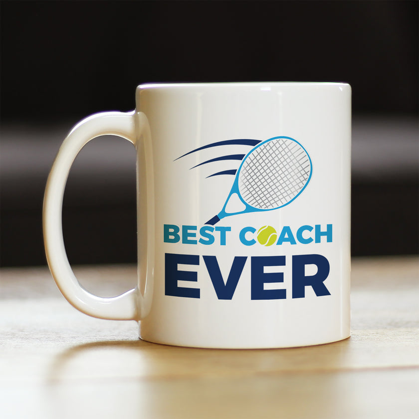 Tennis Coach Gifts for Coaches Coffee Mug Best Coach Ever White Ceramic Coffee Cup