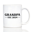 Grandpa Est 2024 - New Grandfather Coffee Mug Gift for First Time Grandparents - Bold