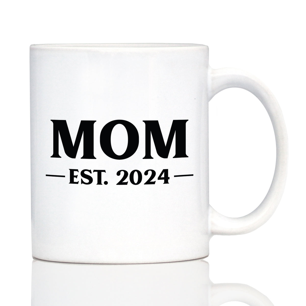 Mom Est 2024 - New Mother Coffee Mug Gift for First Time Parents - Bold
