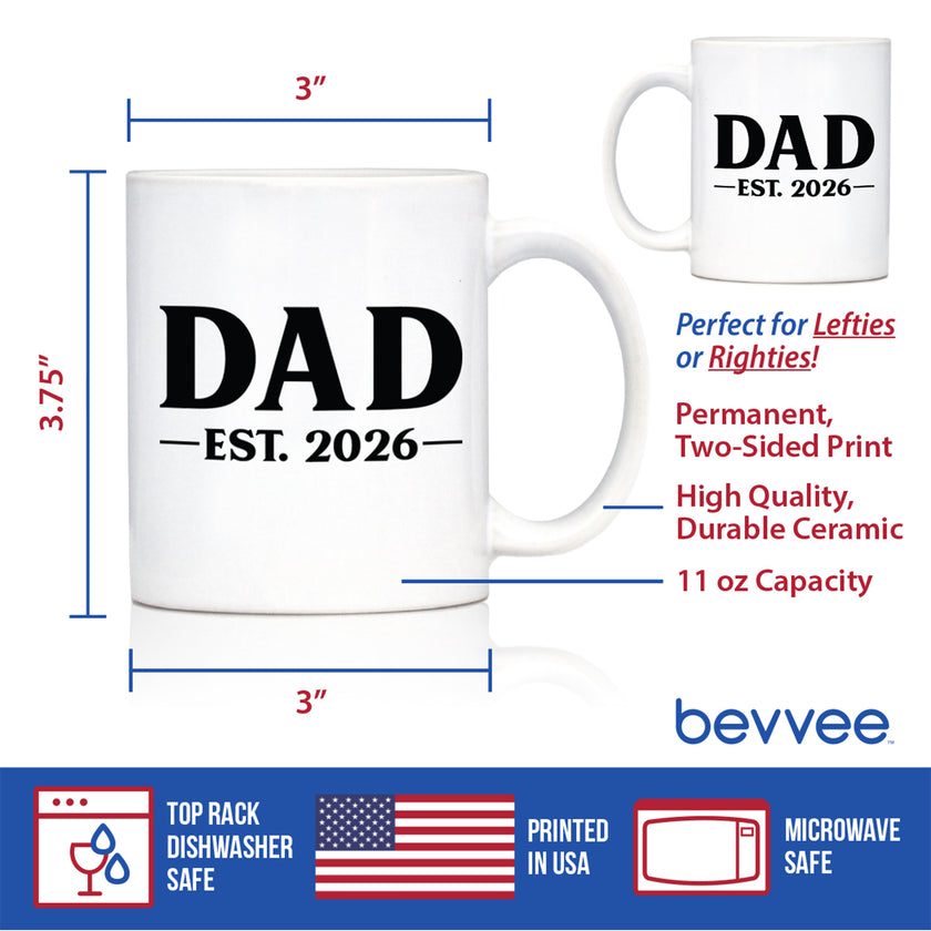 Dad Est 2026 - Coffee Mug - New Father Gift for First Time Parents - Bold White Ceramic Coffee Cup